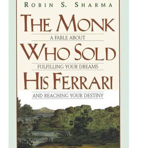 The Monk who sold his Ferrari  by Robin Sherma